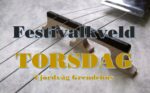 Festivalkveld TORSDAG - 7. juli - Fjordvåg Grendehus